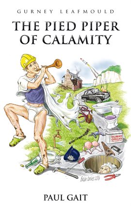 Imagen de portada para Gurney Leafmould: The Pied Piper of Calamity