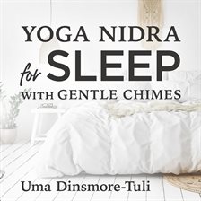 Yoga Nidra for Sleep with Gentle Chimes — Kalamazoo Public Library