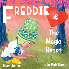 Imagen de portada para Freddie and the Magic Heart