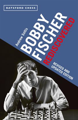 Cover image for Bobby Fischer Rediscovered