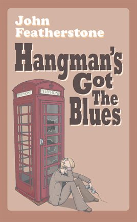Cover image for Hangman's Got the Blues