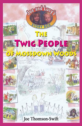 Cover image for The Twig People of Mossdown Woods