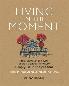 Imagen de portada para Living in the Moment
