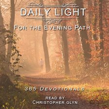 Daily Light for the Evening Path 365 Devotionals Daily Light for the Evening Path 365 Devotionals