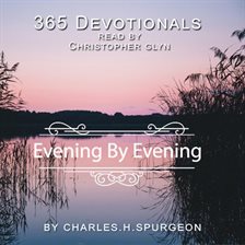 365 Devotionals. Evening by Evening 365 Devotionals. Evening by Evening