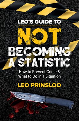 Cover image for Leo's Guide to Not Becoming a Statistic