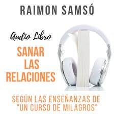 Cover image for Sanar las Relaciones
