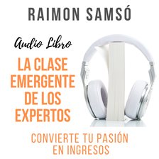 Cover image for La Clase Emergente de los Expertos