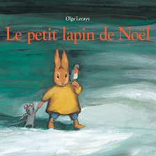 Le petit lapin de Noël Le petit lapin de Noël