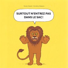 Surtout N'entrez Pas Dans Le Sac !