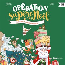 Opération Supère Noël Opération Supère Noël
