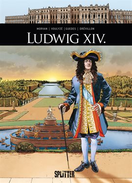 Historische Persönlichkeiten: Ludwig XIV. Historische Persönlichkeiten: Ludwig XIV.