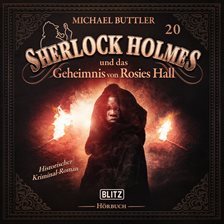 Sherlock Holmes und das Geheimnis von Rosie's Hall
