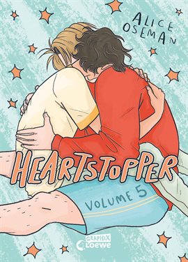 Heartstopper Vol. 5 Heartstopper Vol. 5