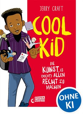 Cool Kid: Die Kunst, Es (nicht) Allen Recht Zu Machen