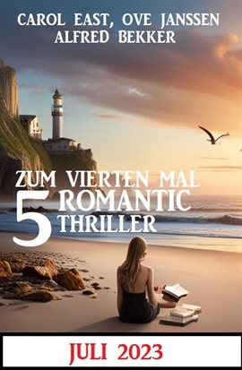 Cover image for Zum vierten Mal 5 Romantic Thriller Juli 2023
