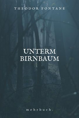 Cover image for Unterm Birnbaum