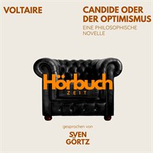 Candide oder Der Optimismus. Eine philosophische Novelle.