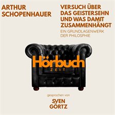 Versuch über das Geistersehn und was damit zusammenhängt. Ein Grundlagenwerk der Philosophie.