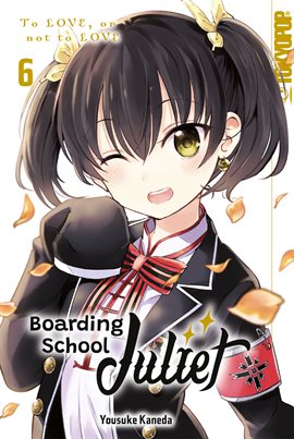 Boarding School Juliet Vol. 6
