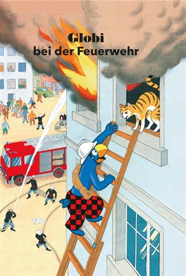 Imagen de portada para Globi bei der Feuerwehr