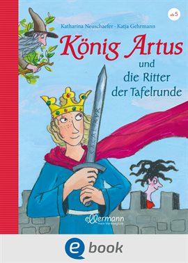 Cover image for König Artus und die Ritter der Tafelrunde