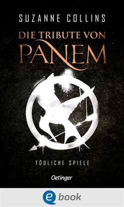 Cover image for Die Tribute von Panem 1. Tödliche Spiele