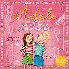 Adele Und Der Beste Sommer Der Welt