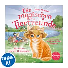 Die Magischen Tierfreunde (band 12) - Mila Miau Und Der Glitzerstein