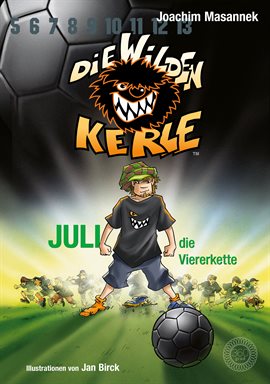 Imagen de portada para DWK Die Wilden Kerle - Juli, die Viererkette