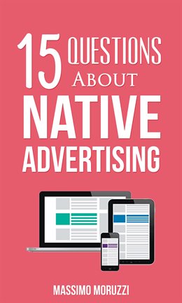 Imagen de portada para 15 Questions About Native Advertising