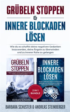 Cover image for Grübeln stoppen & innere Blockaden lösen 2 in 1 Bundle