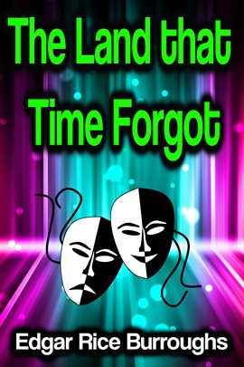 Cover image for The Land that Time Forgot