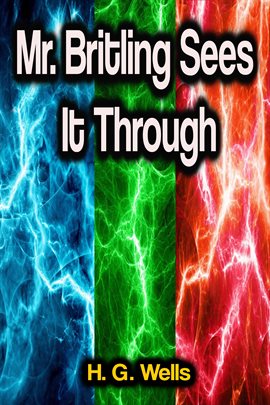 Imagen de portada para Mr. Britling Sees It Through