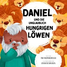 Daniel Und Die Unglaublich Hungrigen Löwen