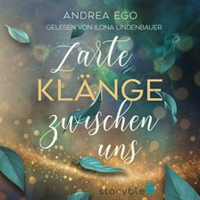 Zarte Klänge zwischen uns