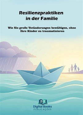 Resilienzpraktiken in der Familie