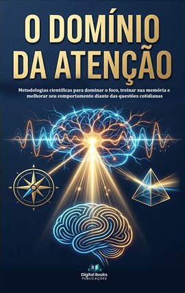 O Domínio da Atencão