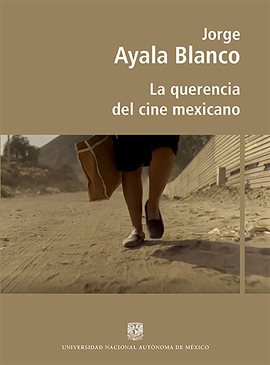 Cover image for La querencia del cine mexicano