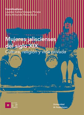 Cover image for Mujeres jaliscienses del siglo XIX