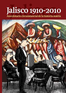 Imagen de portada para Jalisco 1910-2010