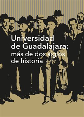 Cover image for Universidad de Guadalajara: más de dos siglos de historia