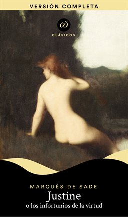 Imagen de portada para Justine o los infortunios de la virtud
