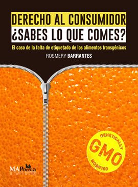 Cover image for Derecho al consumidor ¿Sabes lo que comes?