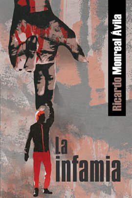 Cover image for La infamia