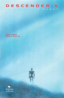 Descender Vol. 5: La Rebelión Robot