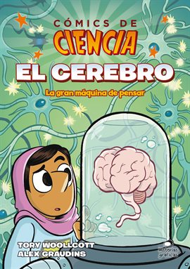 Cómics De Ciencia: El Cerebro: La Gran Máquina De Pensar