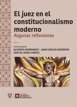Cover image for El juez en el constitucionalismo moderno
