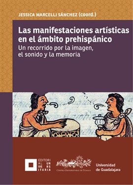 Imagen de portada para Las manifestaciones artísticas en el ámbito prehispánico