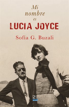 Imagen de portada para Mi nombre es Lucía Joyce